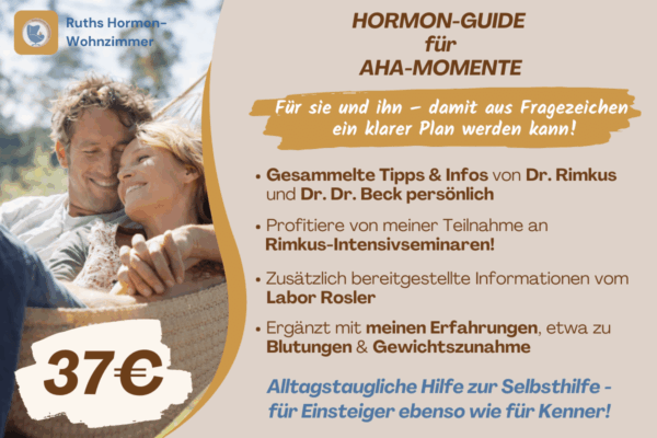 Hormon-Guide bioidentische Hormone mein Wissen von Dr. Rimkus